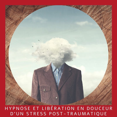 Trouble de Stress Post-Traumatique (TSPT)