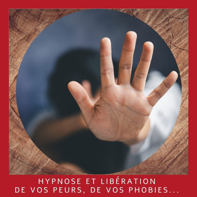 Se libérer de vos peurs, de vos phobies en douceur