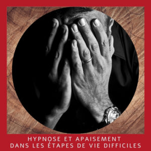 Hypnose-et-apaisement-dans-les-etapes-de-vie-difficiles-separation-deuil-accompagnement-Marine-Cathelin